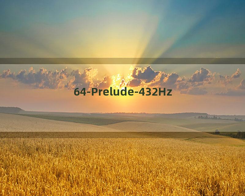 64-Prelude-432Hz