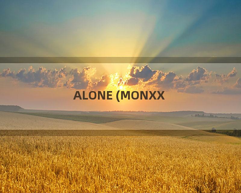ALONE (MONXX & BLAQOUT REMIX)