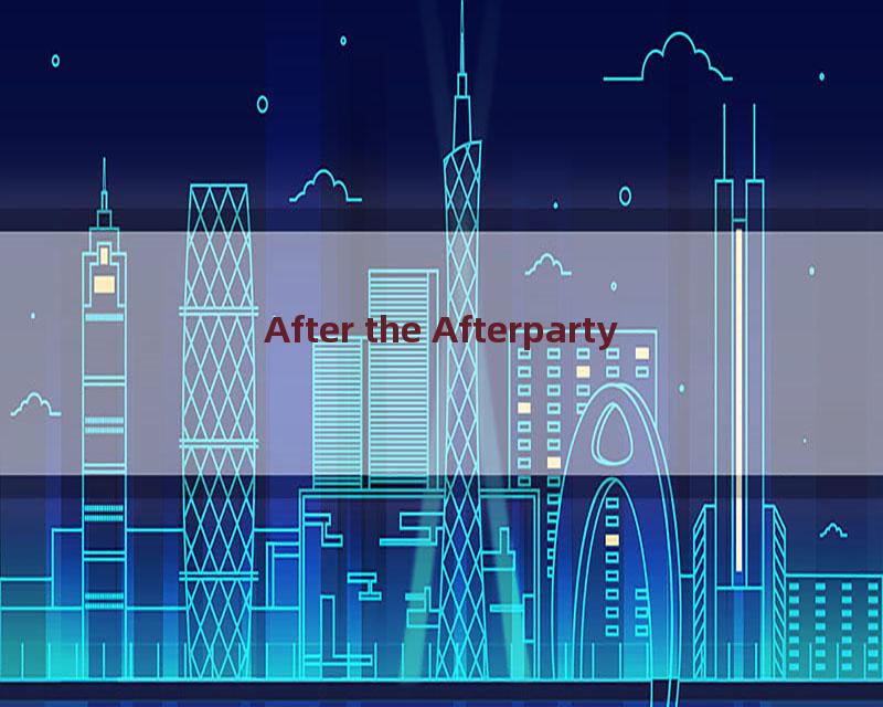 After the Afterparty