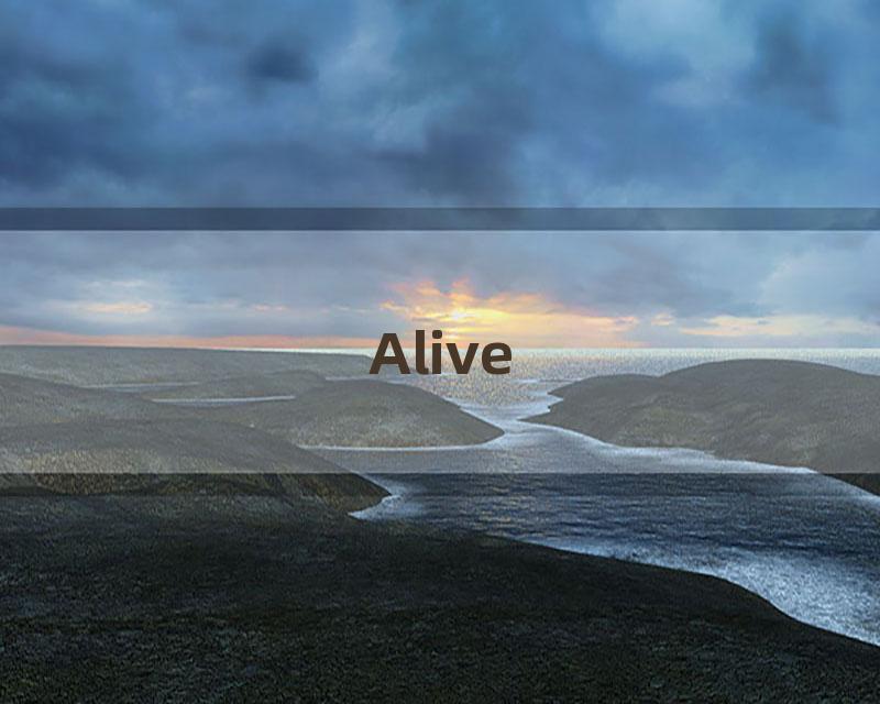 Alive
