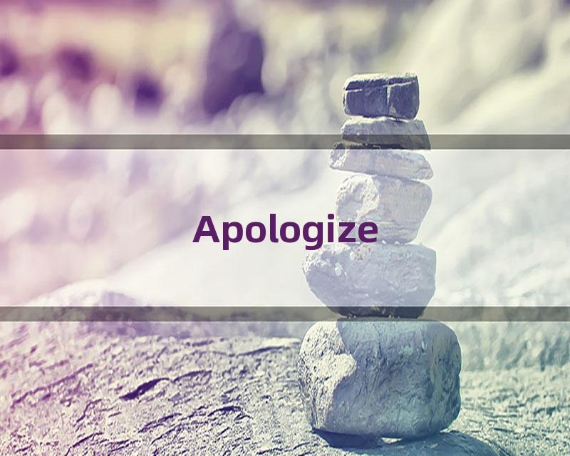 Apologize