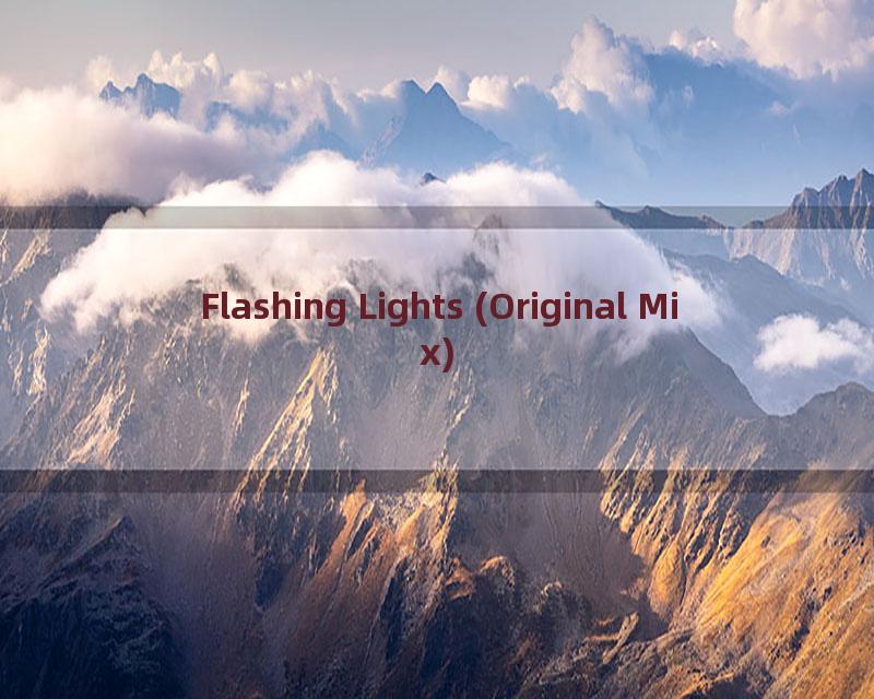 Flashing Lights (Original Mix)
