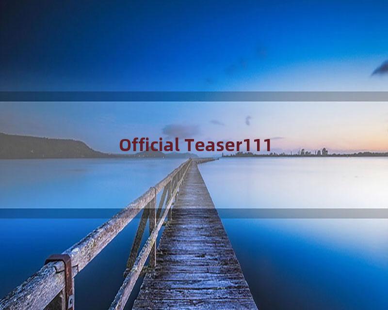 Official Teaser111