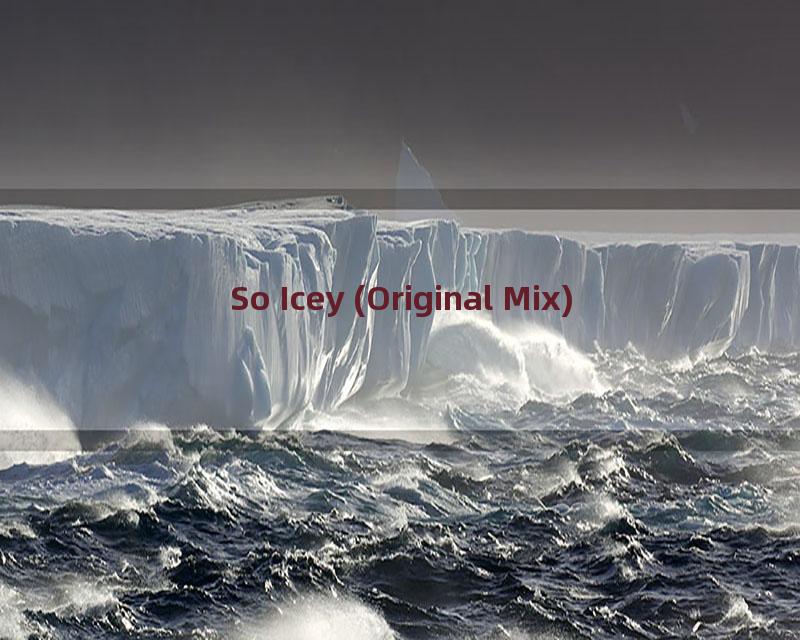 So Icey (Original Mix)